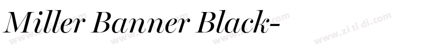 Miller Banner Black字体转换 Miller Banner Black字体转换
